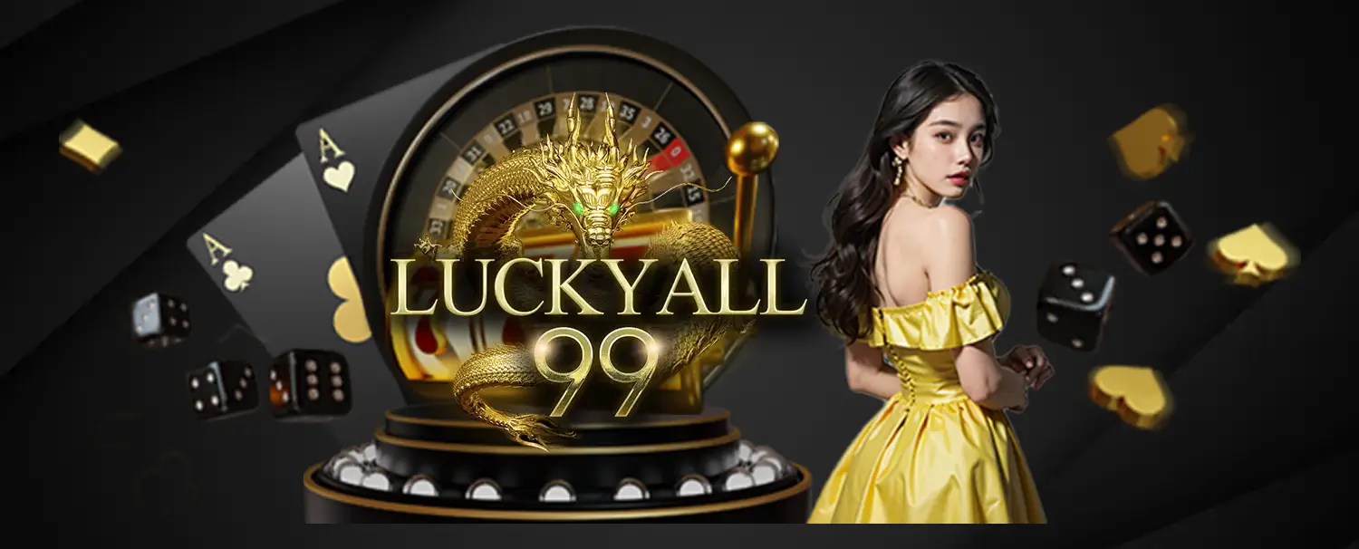 luckyall99 พนันออนไลน์ แหล่งรวมโชค